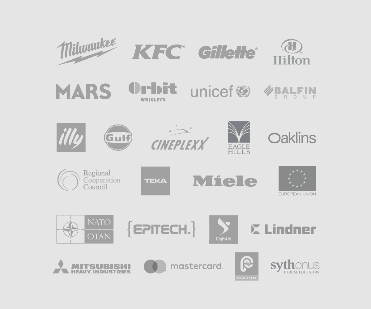 Milwaukee, KFC, Gillette, Hilton, Mars, Orbit Wrigley's, UNICEF, Balfin Group, illy, Gulf, Cineplexx, Eagle Hills, Oaklins, Regional Cooperation Council, Teka, Miele, Europeiska Unionen, NATO, Epitech, DigitAlb, Lindner, Mitsubishi Heavy Industries, MasterCard, Masters, Profar